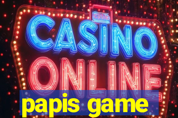 papis game